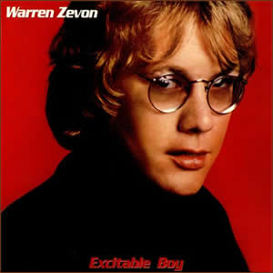 Excitable Boy by Warren Zevon