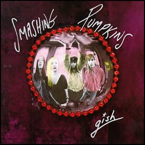 Gish by Smashing Pumkins