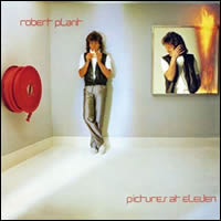 Pictures At Eleven by Robert Plant 