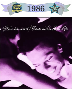 Back In the High Life by Steve Winwood, 1986 Album of the Year