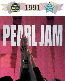 Ten by Pearl Jam, 1991 Album of the Year