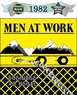 Business As Usual by Men At Work, 1982 Album of the Year
