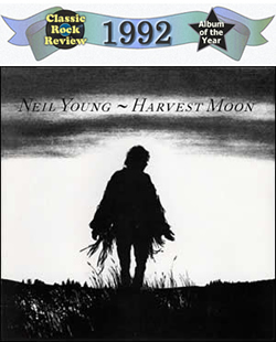 Harvest Moon by Neil Young, 1992 Album of the Year