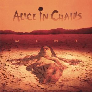 Dirt by Alice In Chains