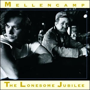The Lonesome Jubilee by John Mellancamp