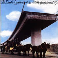 The Captain and Me by The Doobie Brothers