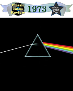 Dark Side of the Moon by Pink Floyd, 1973 Album of the Year