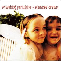 Siamese Dream by Smashing Pumpkins 