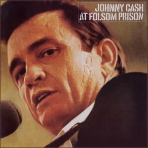 At Folsum Prison by Johnny Cash