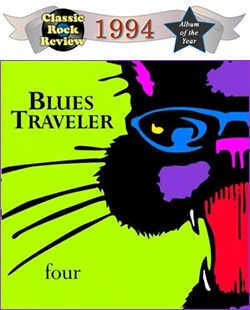 Four by Blues Traveler, 1994  Album of the Year