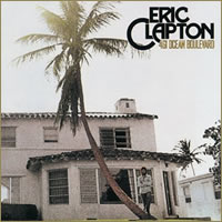 461 Ocean Blvd by Eric Clapton