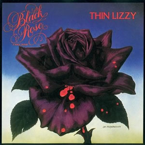 Black Rose by Thin Lizzy