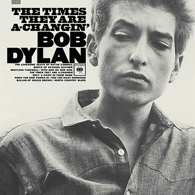 The Times They Are a Changin by Bob Dylan