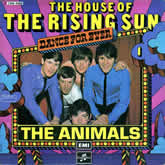 House of the Rising Sun by The Animals
