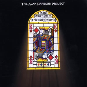 Turn of a Friendly Card by Alan Parsons Project