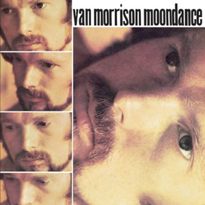 Moondance by Van Morrison