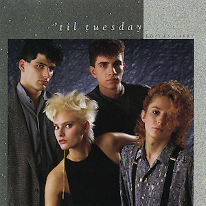 Voices Carry by Til Tuesday