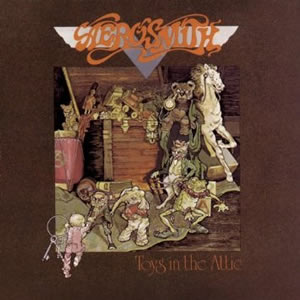 Toys in the Attic by Aerosmith