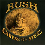 Caress of Steel by Rush