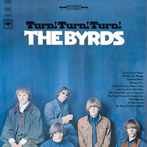 Turn Turn Turn by The Byrds