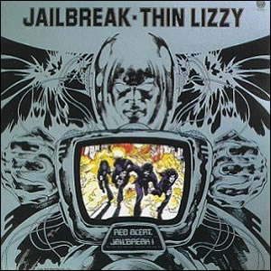 Jailbreak by Thin Lizzy