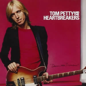Damn the Torpedoes by Tom Petty and the Heartbreakers