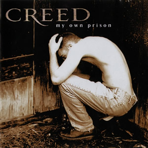 My Own Prison by Creed